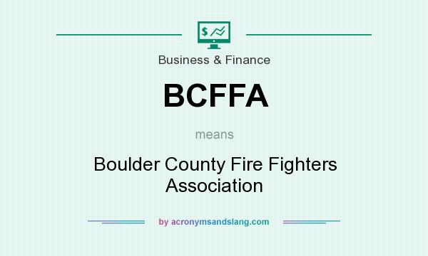 What does BCFFA mean? It stands for Boulder County Fire Fighters Association