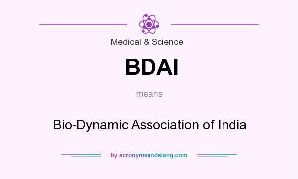 What does BDAI mean? It stands for Bio-Dynamic Association of India