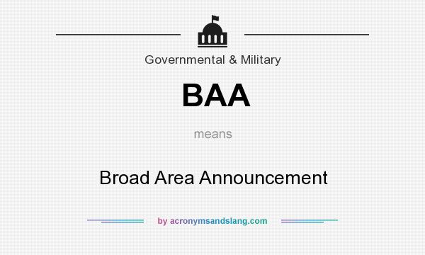 What does BAA mean? It stands for Broad Area Announcement