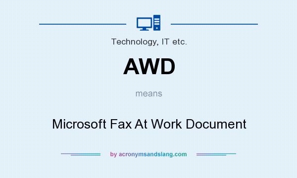 What does AWD mean? It stands for Microsoft Fax At Work Document