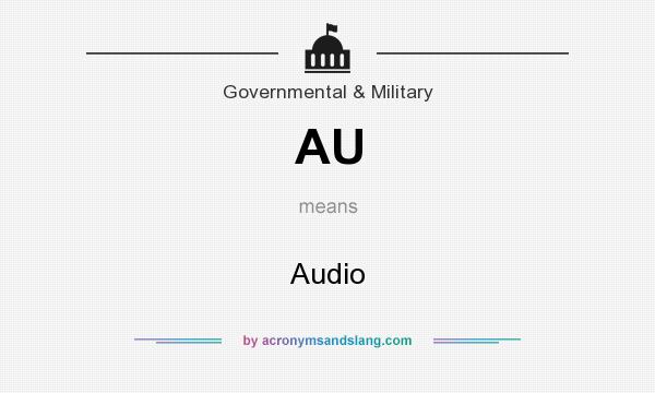 What does AU mean? It stands for Audio