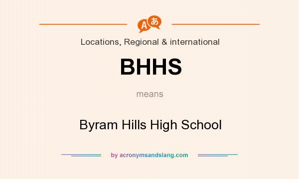 What does BHHS mean? It stands for Byram Hills High School