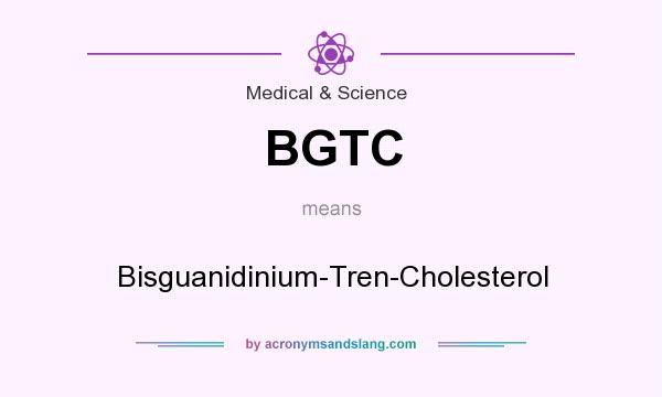 What does BGTC mean? It stands for Bisguanidinium-Tren-Cholesterol
