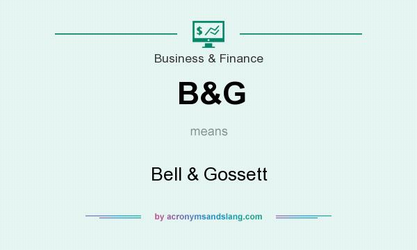 What does B&G mean? It stands for Bell & Gossett