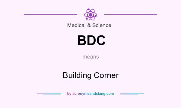 What does BDC mean? It stands for Building Corner