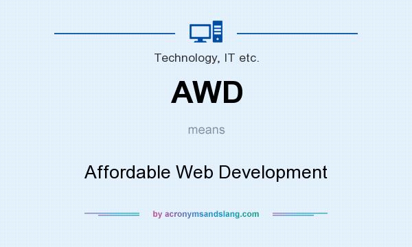What does AWD mean? It stands for Affordable Web Development