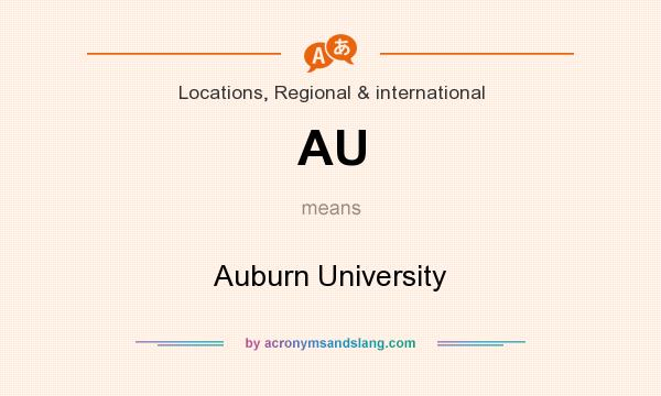 What does AU mean? It stands for Auburn University