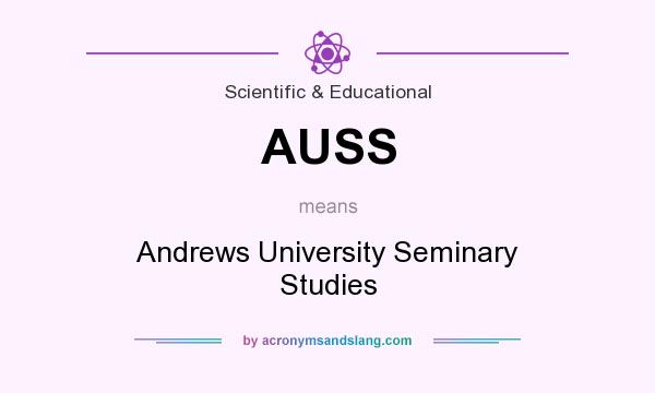 What does AUSS mean? It stands for Andrews University Seminary Studies