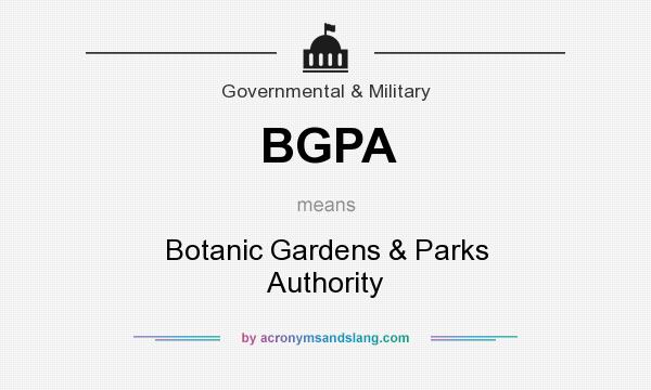 What does BGPA mean? It stands for Botanic Gardens & Parks Authority