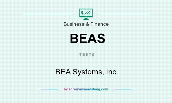 What does BEAS mean? It stands for BEA Systems, Inc.