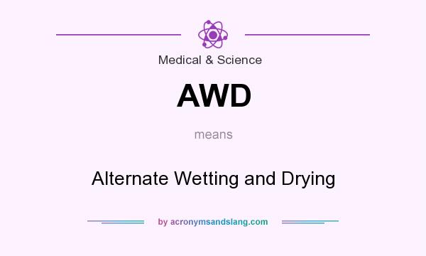 What does AWD mean? It stands for Alternate Wetting and Drying