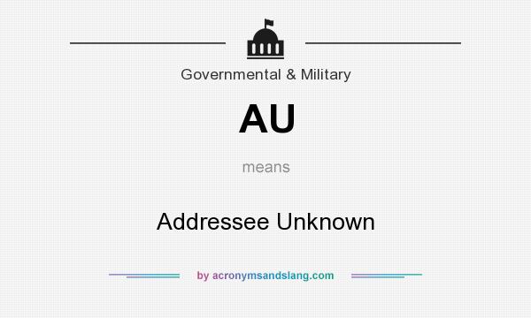 What does AU mean? It stands for Addressee Unknown
