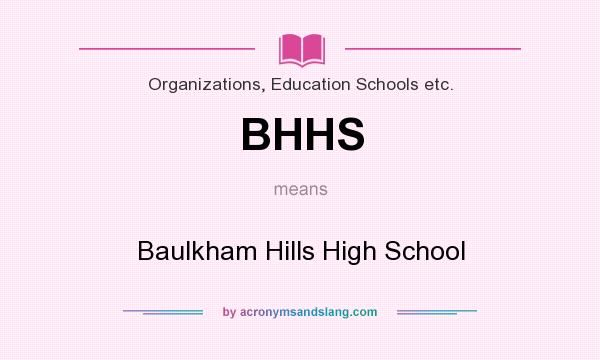 What does BHHS mean? It stands for Baulkham Hills High School