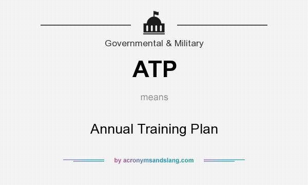 What does ATP mean? It stands for Annual Training Plan