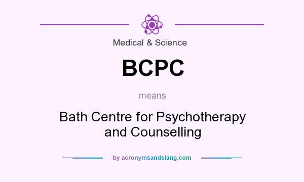 What does BCPC mean? It stands for Bath Centre for Psychotherapy and Counselling