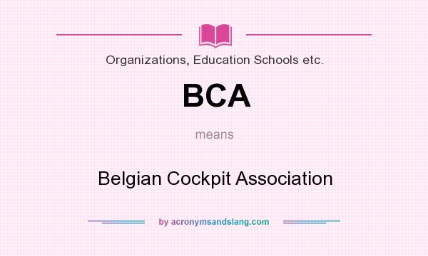 What does BCA mean? It stands for Belgian Cockpit Association