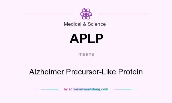What does APLP mean? It stands for Alzheimer Precursor-Like Protein