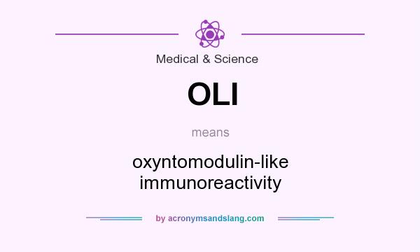 What does OLI mean? It stands for oxyntomodulin-like immunoreactivity