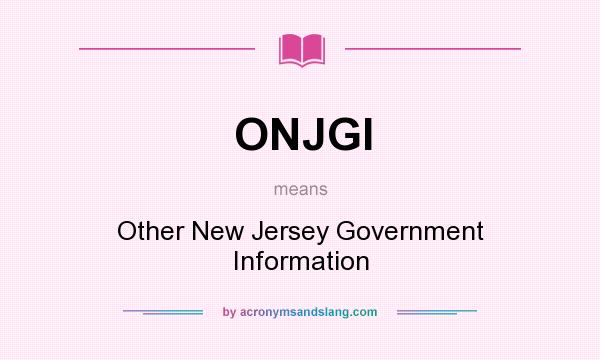 What does ONJGI mean? It stands for Other New Jersey Government Information