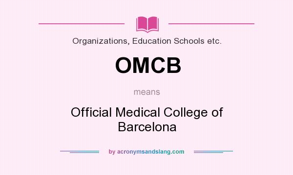 What does OMCB mean? It stands for Official Medical College of Barcelona