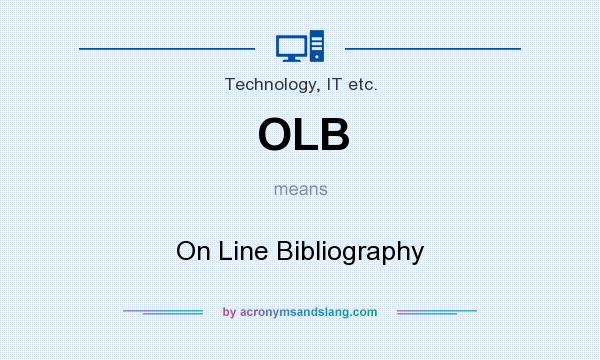 What does OLB mean? It stands for On Line Bibliography