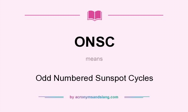 What does ONSC mean? It stands for Odd Numbered Sunspot Cycles