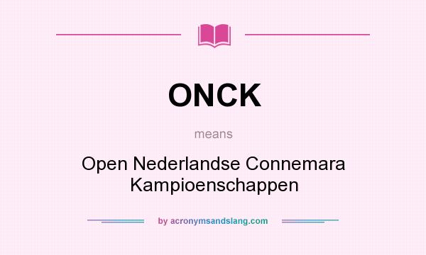 What does ONCK mean? It stands for Open Nederlandse Connemara Kampioenschappen