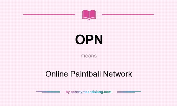 What does OPN mean? It stands for Online Paintball Network