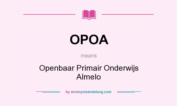 What does OPOA mean? It stands for Openbaar Primair Onderwijs Almelo