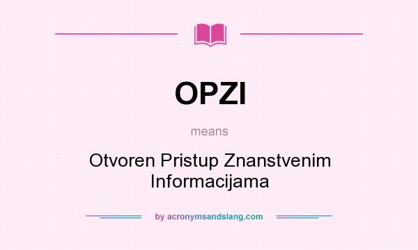 What does OPZI mean? It stands for Otvoren Pristup Znanstvenim Informacijama