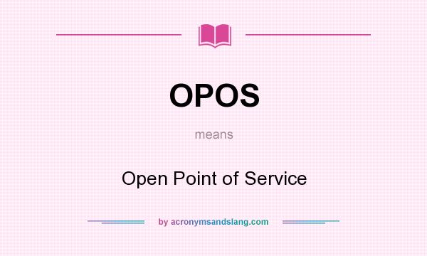What does OPOS mean? It stands for Open Point of Service