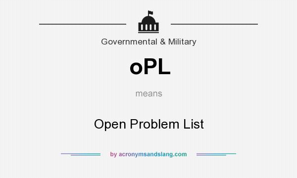 What does oPL mean? It stands for Open Problem List