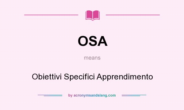 What does OSA mean? It stands for Obiettivi Specifici Apprendimento