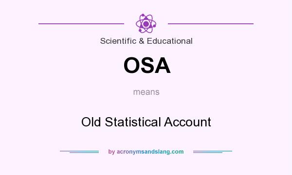 What does OSA mean? It stands for Old Statistical Account