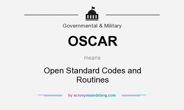 What does OSCAR mean? It stands for Open Standard Codes and Routines