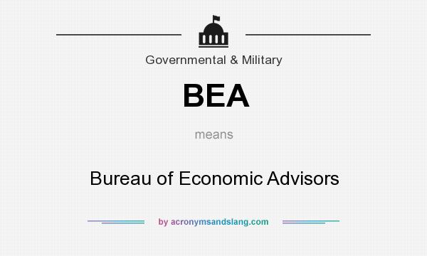 What does BEA mean? It stands for Bureau of Economic Advisors