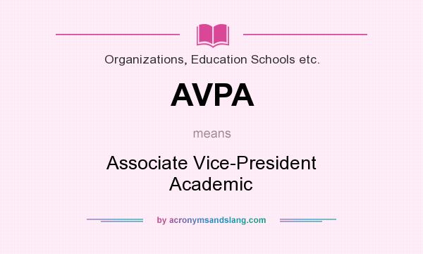 What does AVPA mean? It stands for Associate Vice-President Academic