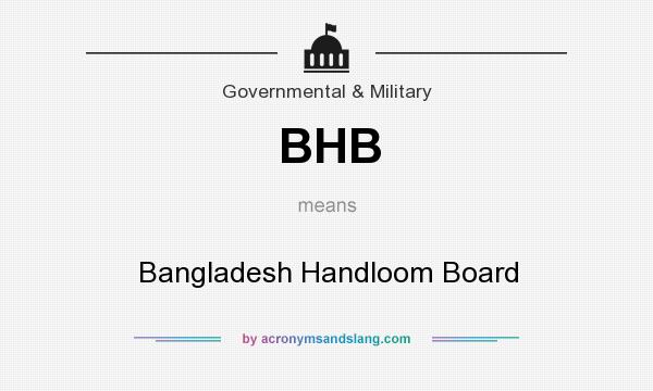 What does BHB mean? It stands for Bangladesh Handloom Board