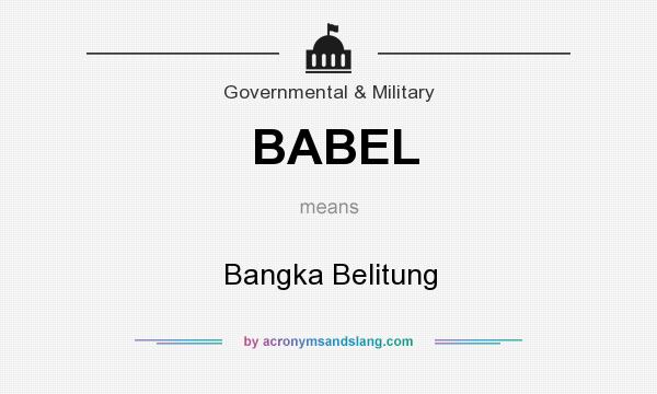 What does BABEL mean? It stands for Bangka Belitung