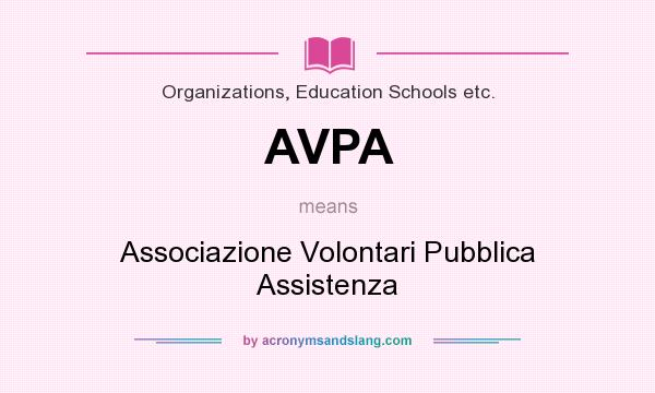 What does AVPA mean? It stands for Associazione Volontari Pubblica Assistenza