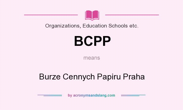 What does BCPP mean? It stands for Burze Cennych Papiru Praha