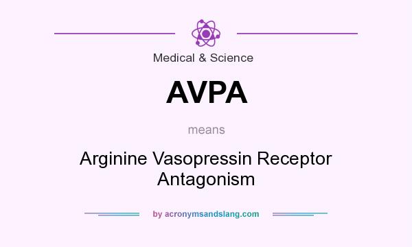 What does AVPA mean? It stands for Arginine Vasopressin Receptor Antagonism