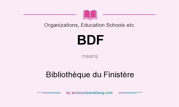 What does BDF mean? It stands for Bibliothèque du Finistère