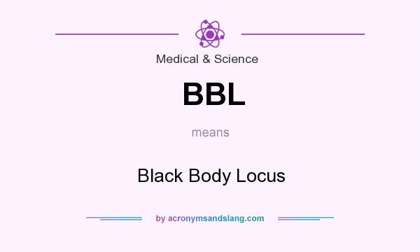 Bbl Black Body Locus In Medical And Science By