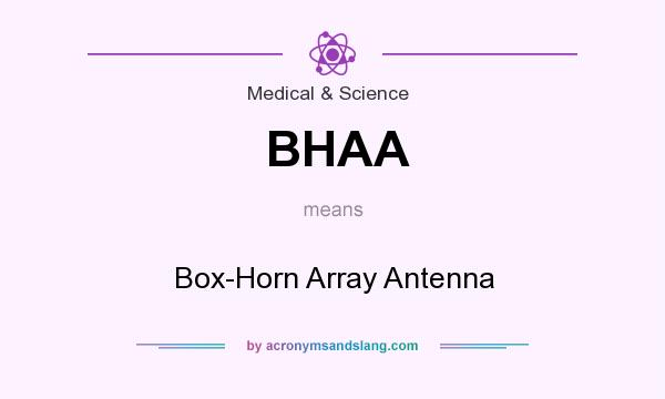 What does BHAA mean? It stands for Box-Horn Array Antenna