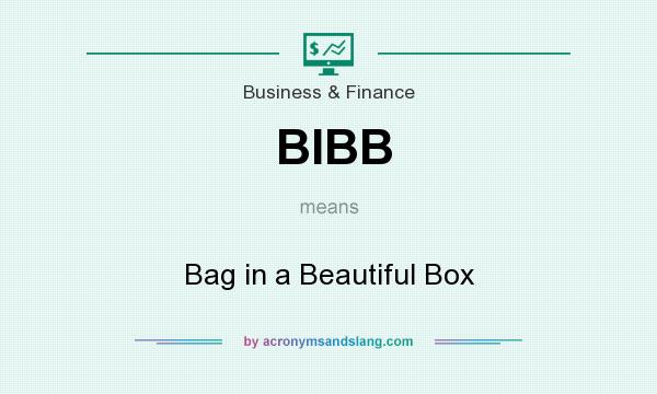 What does BIBB mean? It stands for Bag in a Beautiful Box