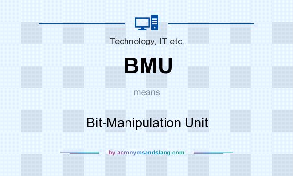 What does BMU mean? It stands for Bit-Manipulation Unit