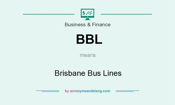 What does BBL mean? It stands for Brisbane Bus Lines