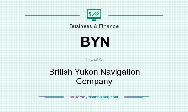 What does BYN mean? It stands for British Yukon Navigation Company