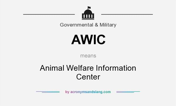 What does AWIC mean? It stands for Animal Welfare Information Center